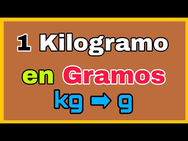 Conversión de kilo y medio a gramos: ¿Cuánto es?