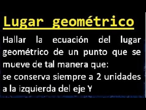 Ecuación del lugar geométrico de un punto en movimiento con distancia variable