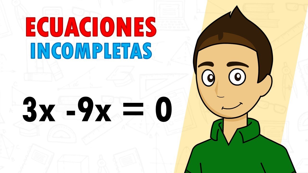 Características y ejemplos de ecuaciones cuadráticas incompletas puras