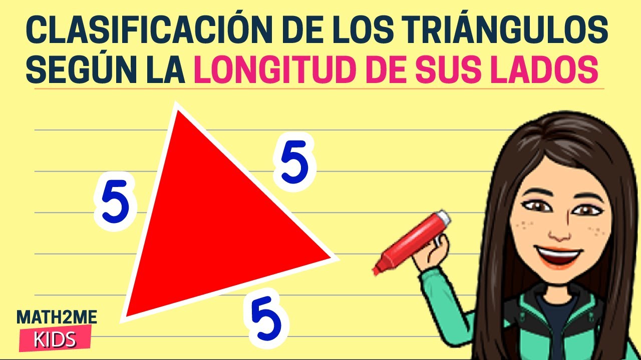 Clasificación de los triángulos según la longitud de sus lados