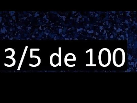 Cómo calcular el número entero de 3/5 sin complicaciones