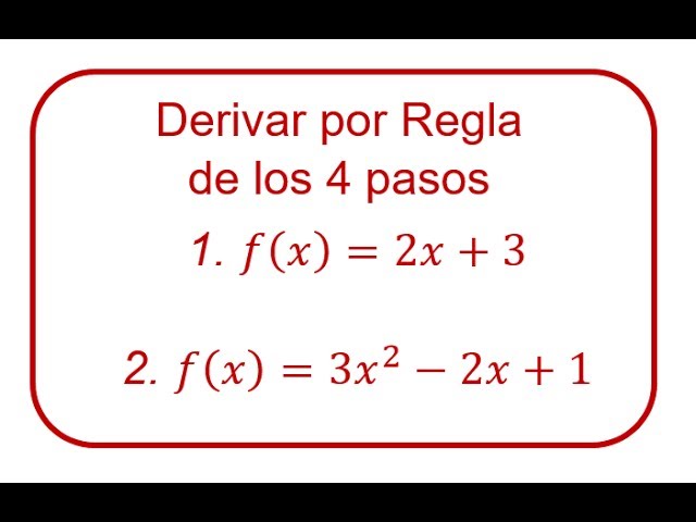 Cómo derivar utilizando la regla de los cuatro pasos