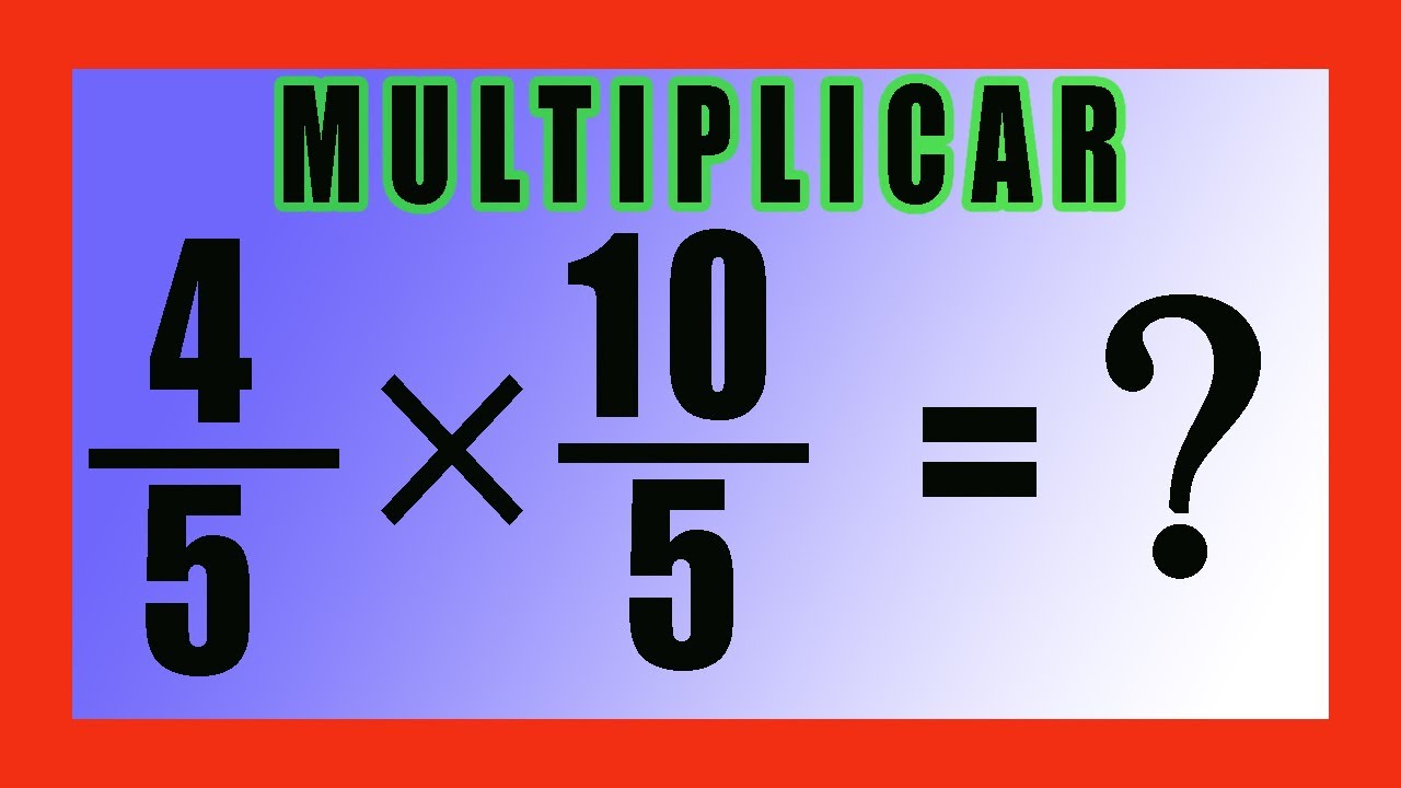 Cómo multiplicar fracciones con denominadores iguales y diferentes