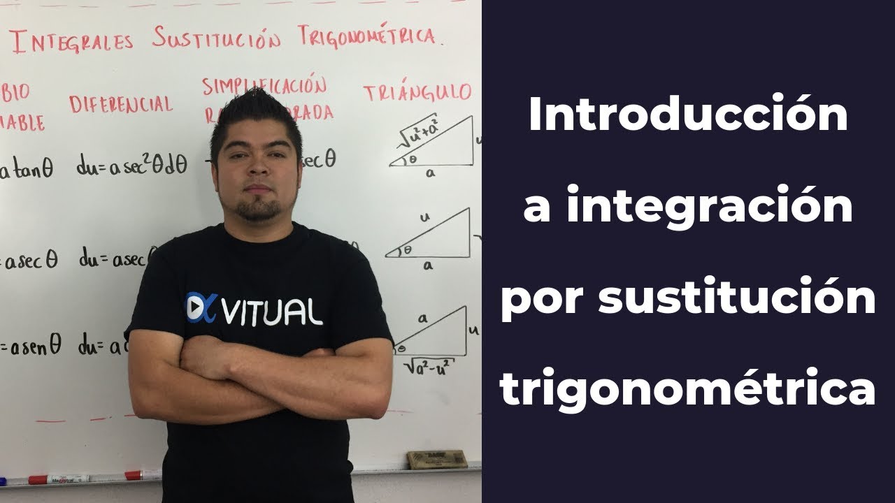 Integración por sustitución trigonométrica: concepto y aplicación