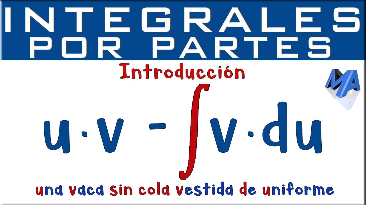 Método de integración por partes: explicación y aplicación