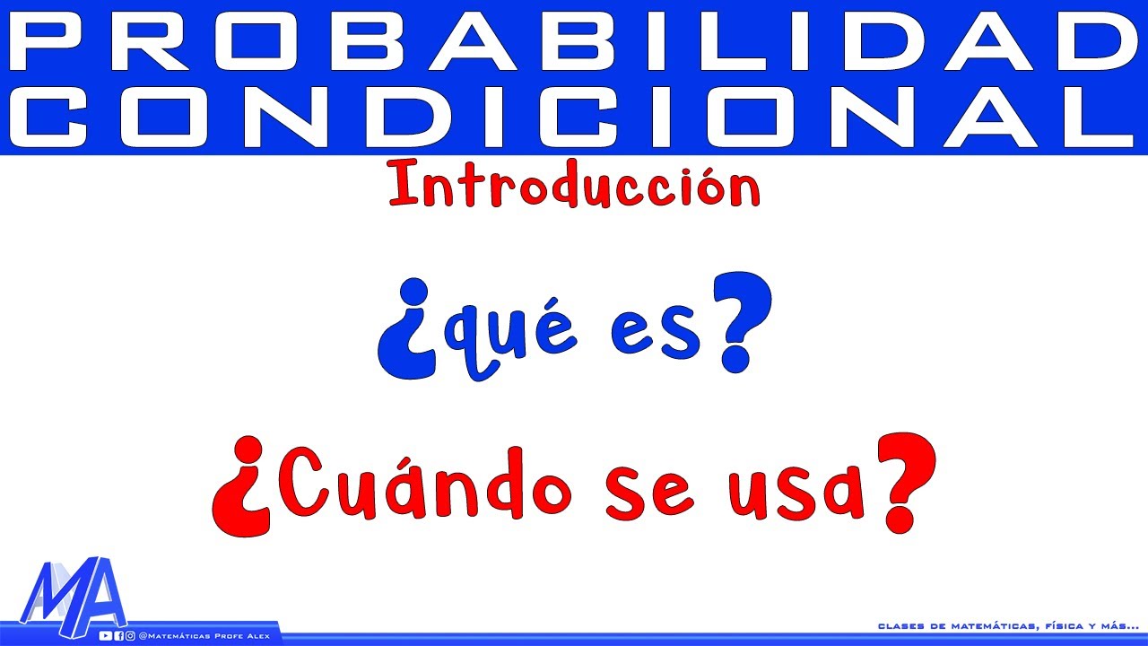 Principios básicos de probabilidad y probabilidad condicional