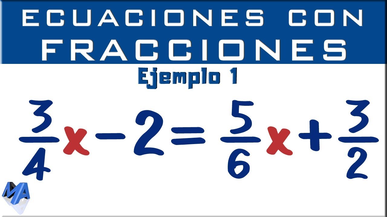 Resolución de ecuación lineal con fracciones y números negativos