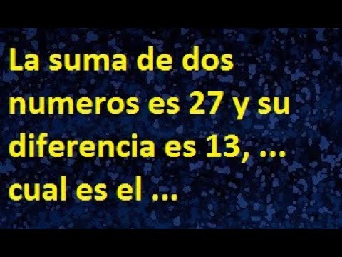 Suma de dos números: 13 más 12