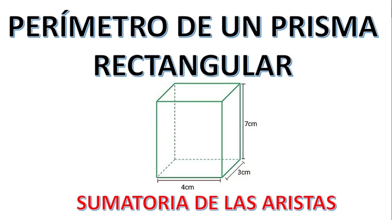 Cómo calcular el perímetro de un prisma rectangular