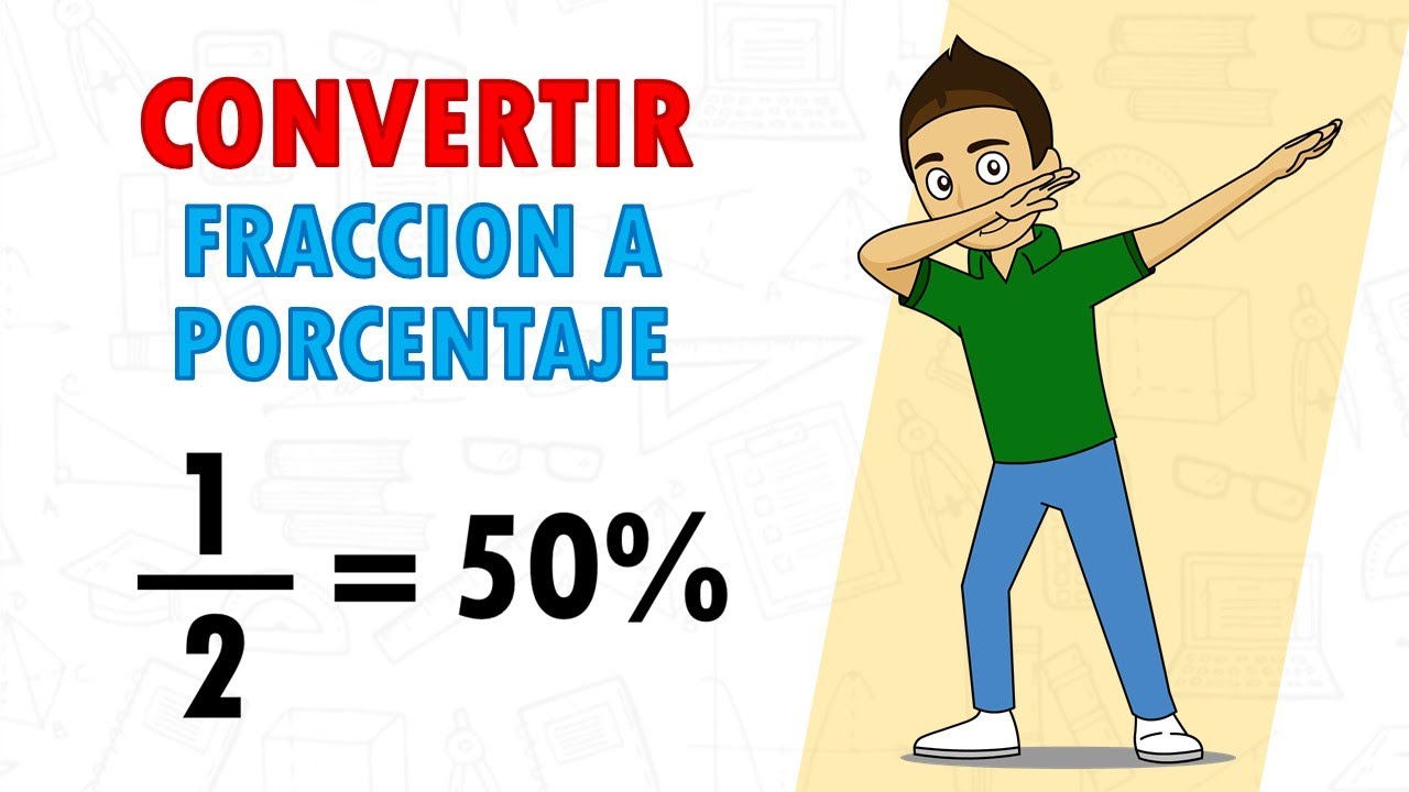 Cómo calcular el porcentaje de una fracción de manera sencilla
