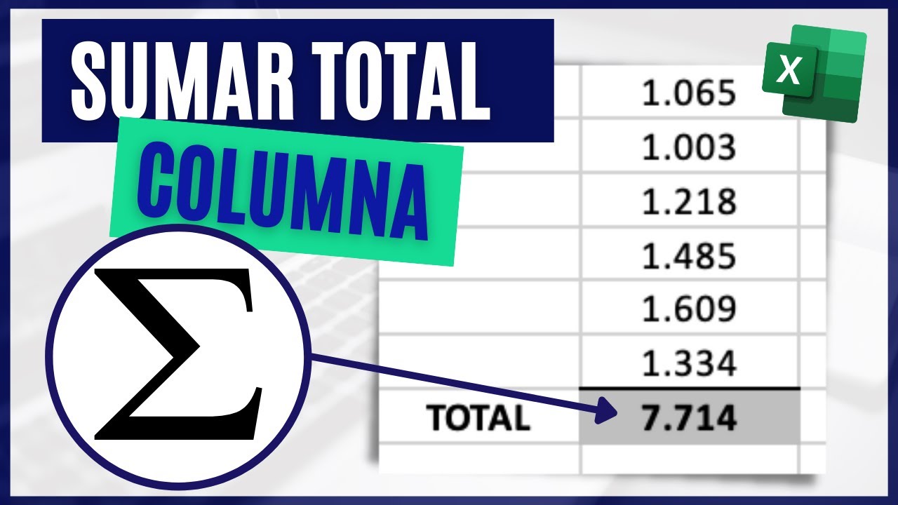 Cómo calcular la suma de una columna en Excel
