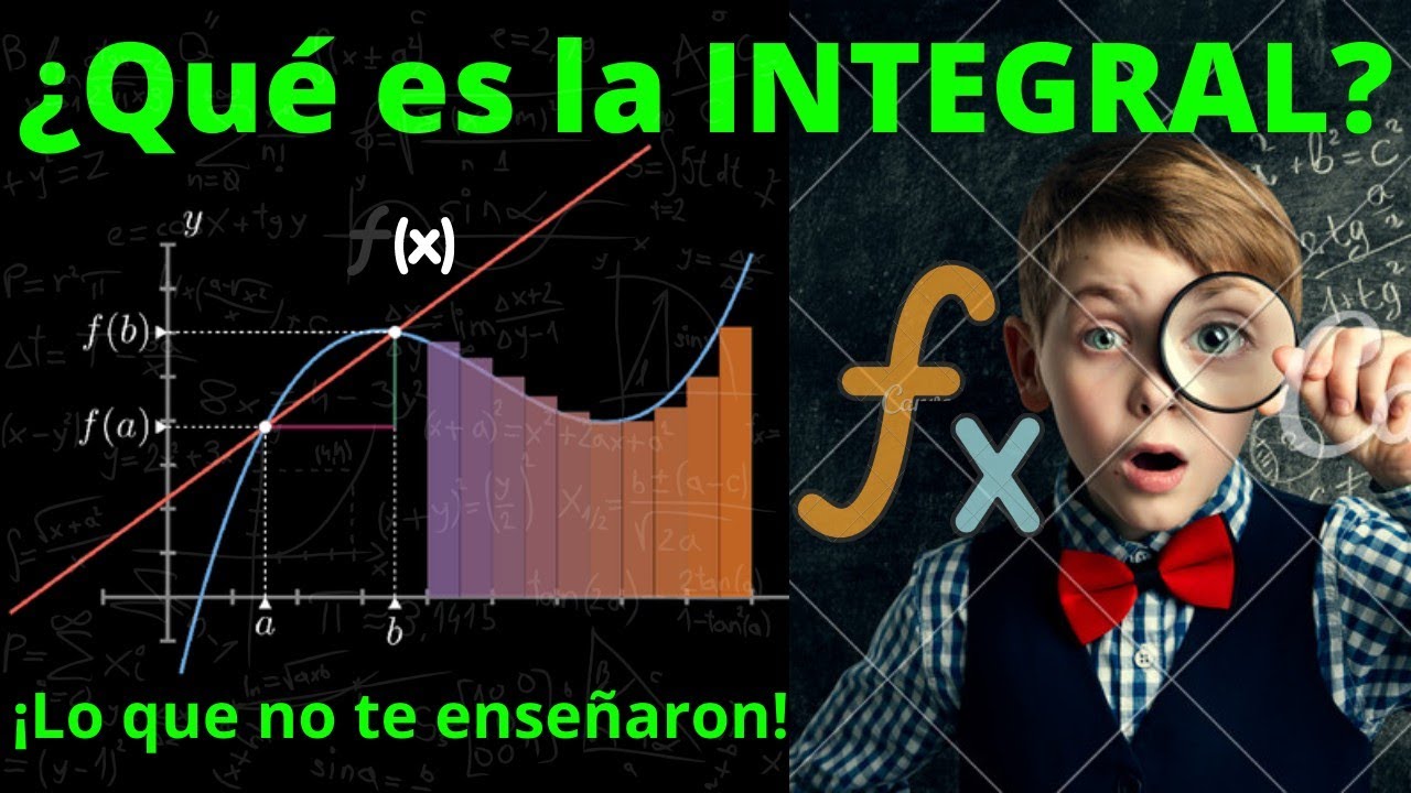 Concepto y definición de la integral de una función