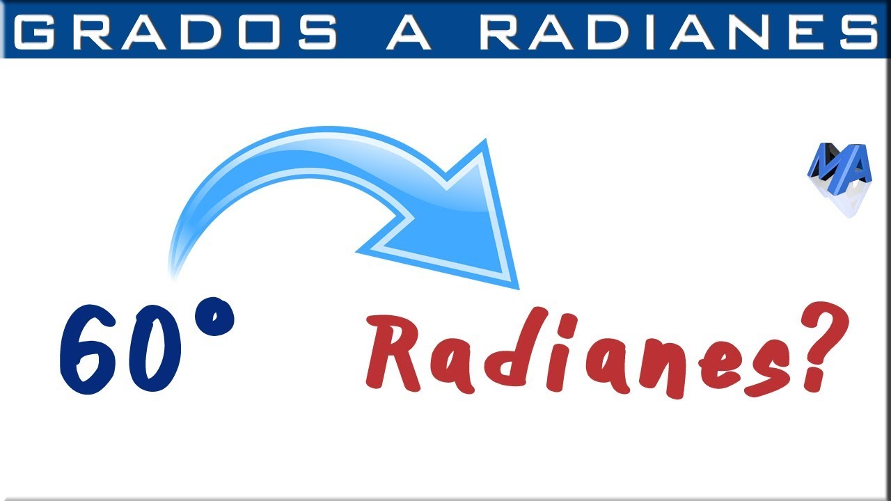 Convertir grados a radianes