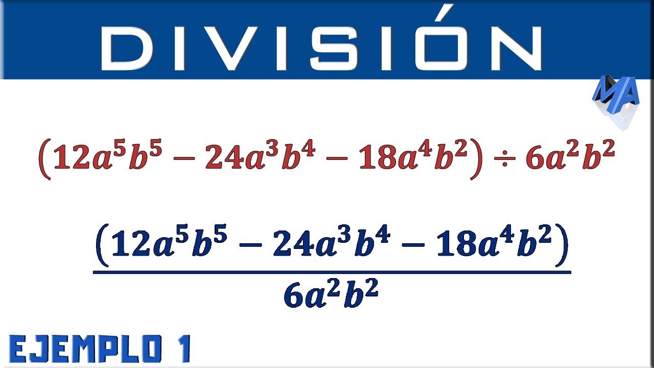 Ejemplos de división de polinomios por monomios