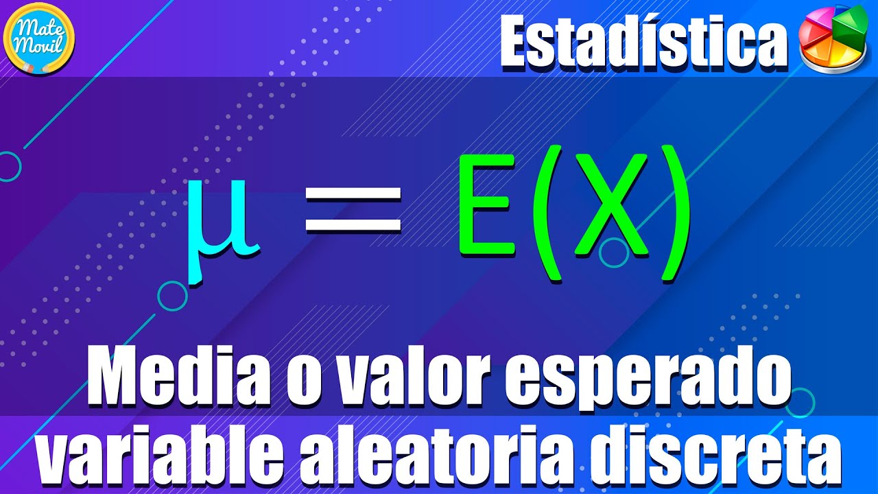 Función de probabilidad y distribución: valor esperado