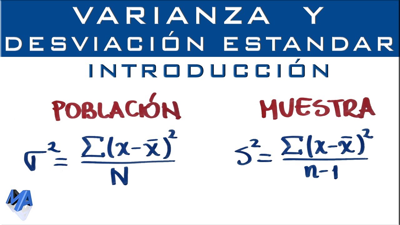 La elevación al cuadrado de la desviación estándar