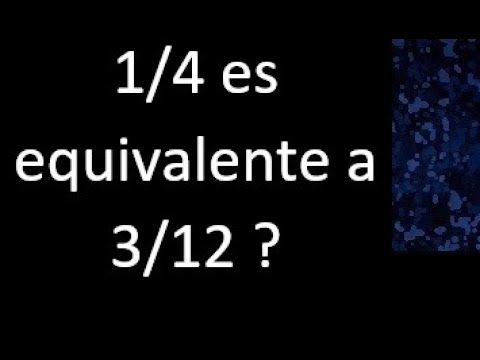 La equivalencia entre 1 3/12 y 3/4