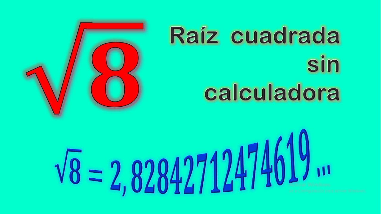 Calcula la raíz cuadrada de 8 de forma rápida y precisa