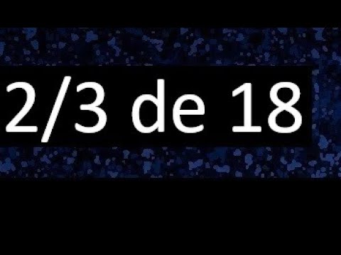 Suma de fracciones: 2/3 más 18/2